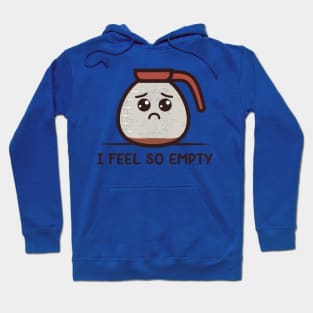 Empty Inside Hoodie